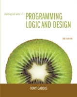 Starting Out Programming Logic and Design