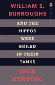 And the Hippos Were Boiled in Their Tanks - Cover
