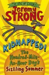 Kidnapped! The Hundred-Mile-an-Hour Dog's Sizzling Summer - Cover