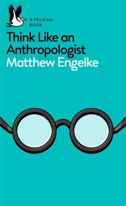 Think Like an Anthropologist - Cover