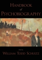 Handbook of Psychobiography