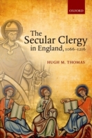 Secular Clergy in England, 1066-1216