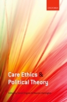 Care Ethics and Political Theory