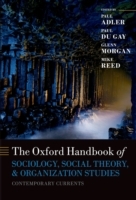 Oxford Handbook of Sociology, Social Theory and Organization Studies