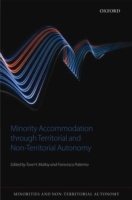 Minority Accommodation through Territorial and Non-Territorial Autonomy