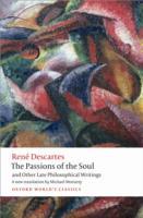 Passions of the Soul and Other Late Philosophical Writings - Cover