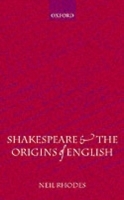 Shakespeare and the Origins of English