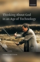 Thinking about God in an Age of Technology - Cover