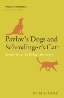 Pavlov's Dogs and Schrodinger's Cat