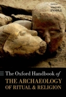 Oxford Handbook of the Archaeology of Ritual and Religion