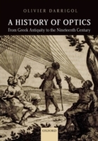 History of Optics from Greek Antiquity to the Nineteenth Century