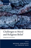 Challenges to Moral and Religious Belief