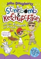 Stinkbomb and Ketchup-Face and the Evilness of Pizza - Cover