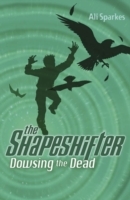 Shapeshifter: Dowsing the Dead - Cover