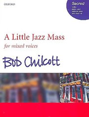 A Little Jazz Mass for mixed voices