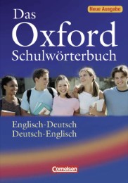Das Oxford Schulwörterbuch - New Edition/Neue Ausgabe