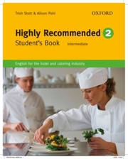Highly Recommended, English for the hotel and catering industry