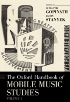 Oxford Handbook of Mobile Music Studies, Volume 1