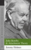 John Bowlby and Attachment Theory - Cover