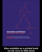 Measuring Slipperiness: Human Locomotion and Surface Factors