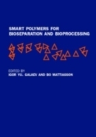 Smart Polymers for Bioseparation and Bioprocessing