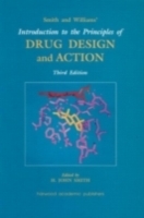 Smith and Williams' Introduction to the Principles of Drug Design and Action, Fourth Edition