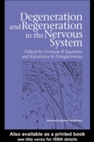 Degeneration and Regeneration in the Nervous System