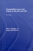 Competition Law and Policy in the EC and UK