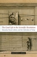 Good Life in the Scientific Revolution