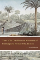 Views of the Cordilleras and Monuments of the Indigenous Peoples of the Americas