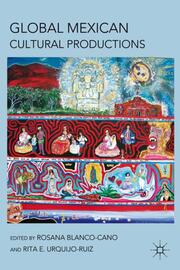 Global Mexican Cultural Productions