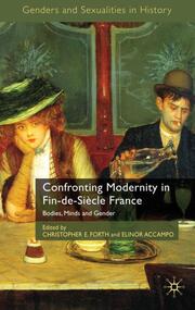 Confronting Modernity in Fin-de-Siècle France