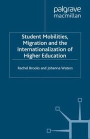 Student Mobilities, Migration and the Internationalization of Higher Education - Cover