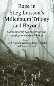 Rape in Stieg Larsson's Millennium Trilogy and Beyond