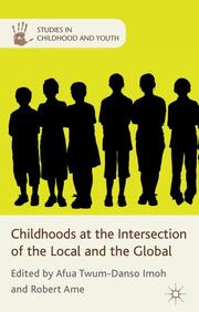 Childhoods at the Intersection of the Local and the Global - Cover