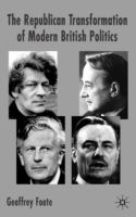 The Republican Transformation of Modern British Politics - Cover