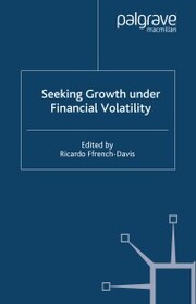 Seeking Growth Under Financial Volatility