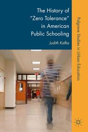 The History of 'Zero Tolerance' in American Public Schooling