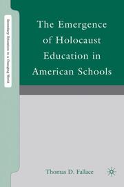 The Emergence of Holocaust Education in American Schools - Cover