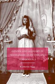 Gender and Allegory in Transamerican Fiction and Performance - Cover