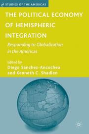 The Political Economy of Hemispheric Integration - Cover
