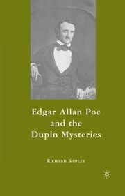 Edgar Allan Poe and the Dupin Mysteries