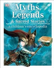 Myths, Legends & Sacred Stories