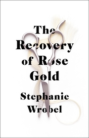 The Recovery of Rose Gold - Cover
