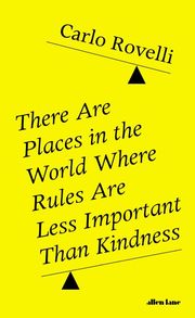 There Are Places in the World Where Rules Are Less Important than Kindness