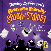 Rowley Jefferson's Awesome Friendly Spooky Stories - Cover