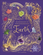 An Anthology of Our Extraordinary Earth - Cover