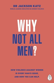 Why Not All Men?