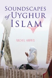 Soundscapes of Uyghur Islam - Cover