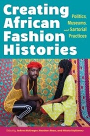 Creating African Fashion Histories - Cover
